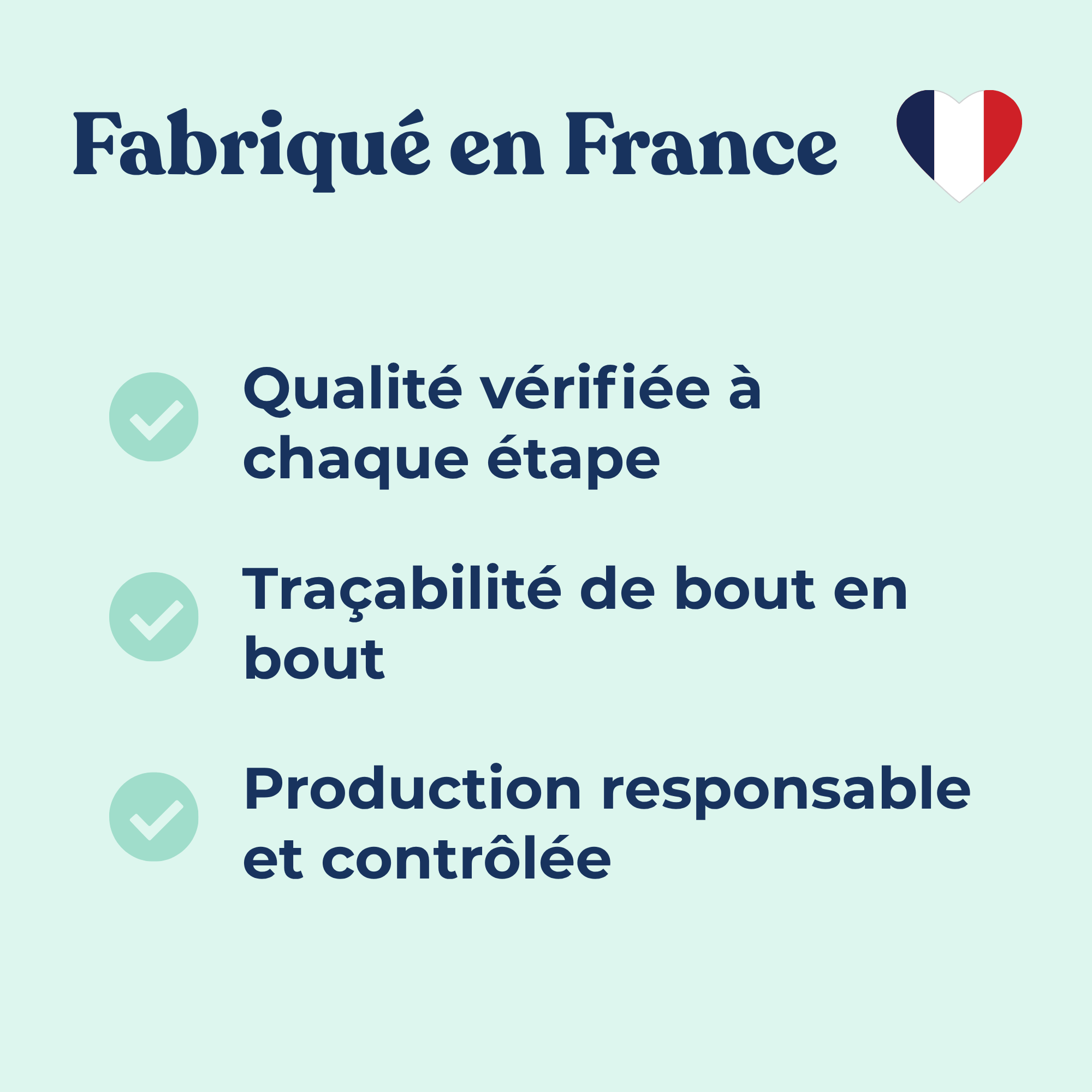 Infographie "Fabriqué en France" avec drapeau tricolore, soulignant la qualité vérifiée, la traçabilité de bout en bout et une production responsable contrôlée.